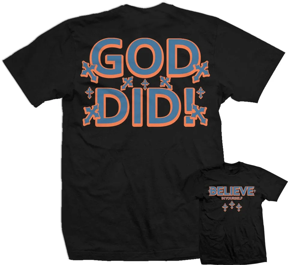 Believe In Yourself, God Did - Black T-Shirt